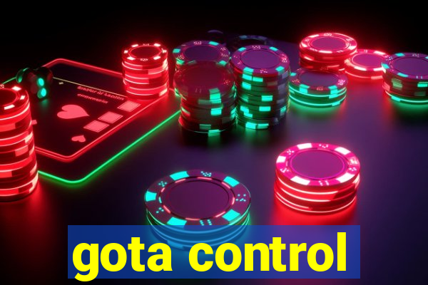 gota control